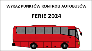 Biały plakat, na którym widać czerwony autobus powyżej napis ferie 2024