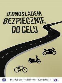 Grafika- na beżowym tle napis czarnego koloru- jednosladem bezpiecznie do celu poniżej zarys drogi oraz cykliści