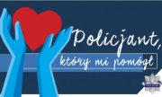 Grafika- wie ręce ktore chwytaja serce i napis Policjant który mi pomógł