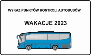 Na białym tle autobus i napis wykaz kontroli autobusów wakacje 2023