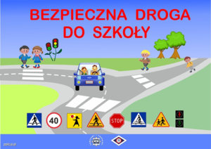 Plakat Kampani Bezpieczna Droga do Szkoły